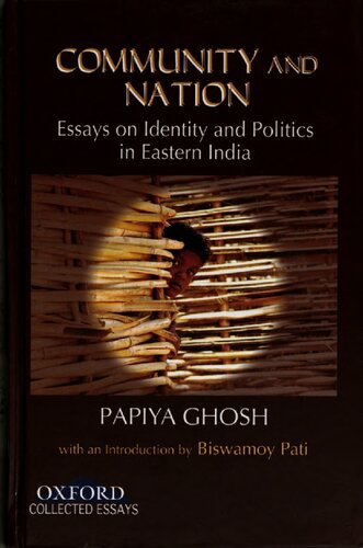 Community and nation : essays on identity and politics in Eastern India