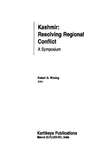 Kashmir : resolving regional conflict : a symposium