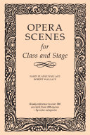 Opera Scenes for Class and Stage