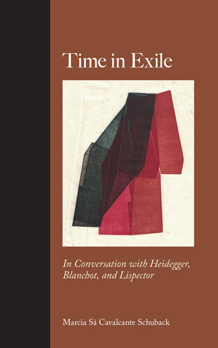 Time in Exile: In Conversation with Heidegger, Blanchot, and Lispector