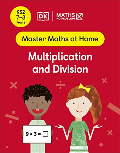 Maths — No Problem! Multiplication and Division, Ages 7-8 (Key Stage 2)