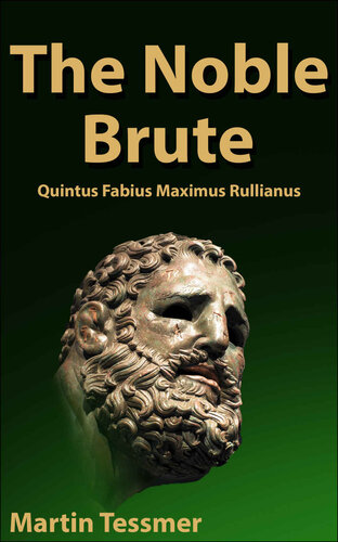 The Noble Brute: Quintus Fabius Maximus Rullianus