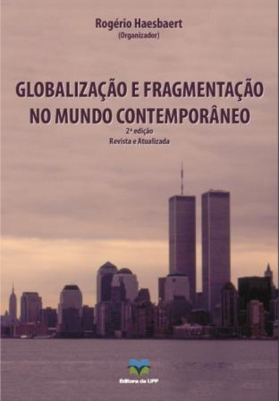 Globalização e fragmentação no mundo contemporâneo