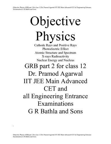 Objective Physics GRB part 2 for class 12 Modern Physics upto Nuclear Energy and Nucleus page 845 Dr. Pramod Agarwal IIT JEE Main Advanced CET all Engineering Entrance Examinations