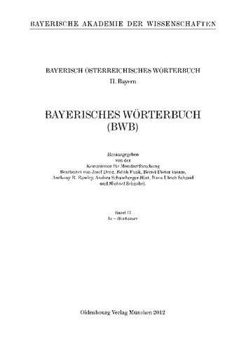 Bayerisch-österreichisches Wörterbuch II. Bayern. Bayerisches Wörterbuch (BWB)