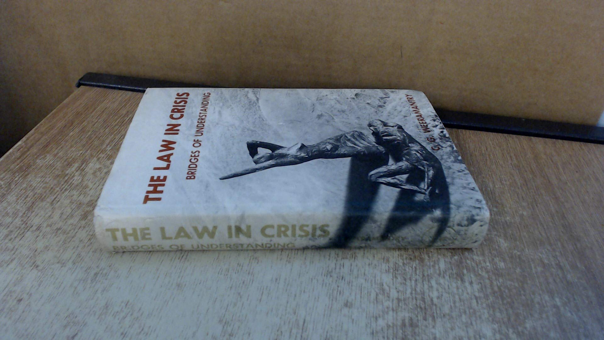 Law in Crisis: Bridges of Understanding