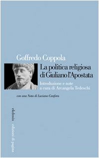 La politica religiosa di Giuliano l'Apostata