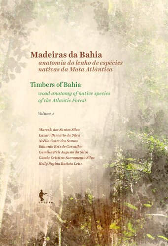 Madeiras da Bahia : anatomia do lenho de espécies nativas da Mata Atlântica