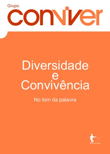 Diversidade e convivência: no tom da palavra