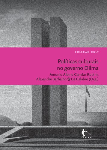 Políticas culturais no governo Dilma