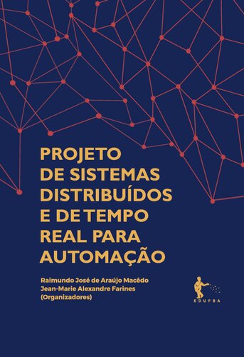 Projeto de Sistemas Distribuídos e de Tempo Real para Automação