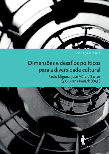 Dimensões e desafios políticos para a diversidade cultural