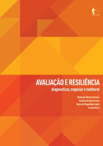 Avaliação e resiliência: diagnosticar, negociar e melhorar