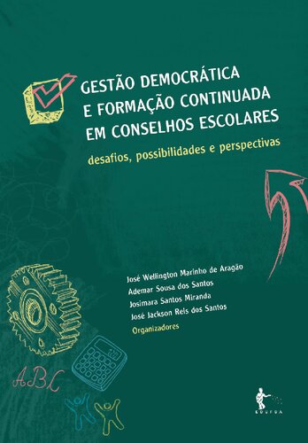 Gestão democrática e formação continuada em Conselhos Escolares: desafios, possibilidades e perspectivas