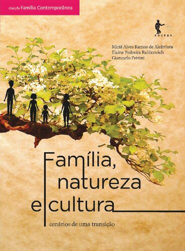 Família, natureza e cultura: cenários de uma transição