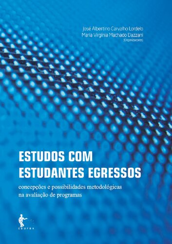 Estudos com estudantes egressos: concepções e possibilidades metodológicas na avaliação de programas