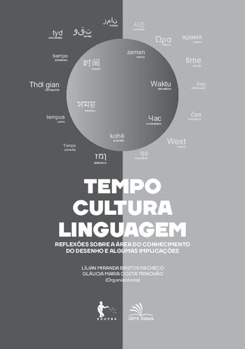 Tempo, cultura, linguagem: reflexões sobre área do conhecimento do desenho e algumas implicações