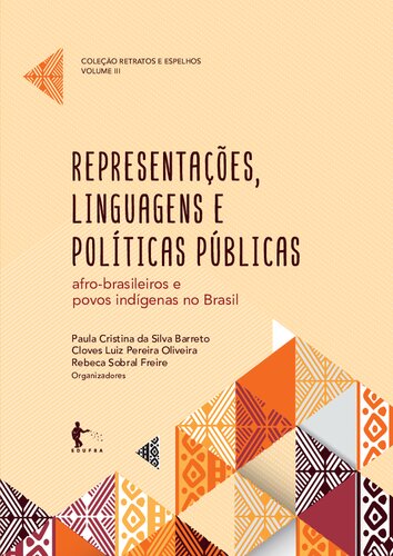 Representações, linguagens e políticas públicas : afro-brasileiros e  povos indígenas no Brasil