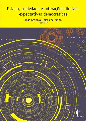 Estado, sociedade e interações digitais: expectativas democráticas