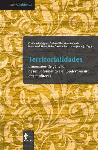 Territorialidades: dimensões de gênero, desenvolvimento e empoderamento das mulheres