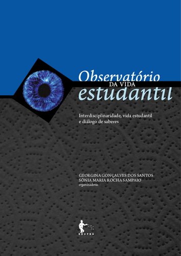 Observatório da vida estudantil: interdisciplinaridade, vida estudantil e diálogo  de saberes