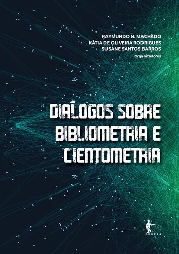 Diálogos sobre bibliometria e cientometria