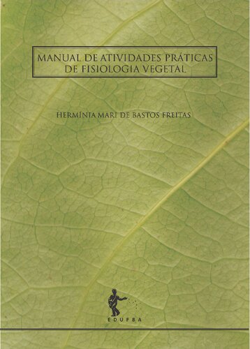 Manual de fisiologia vegetal: manual de atividades práticas