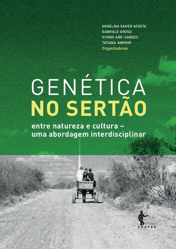 Genética no sertão: entre natureza e cultura: uma abordagem interdisciplinar