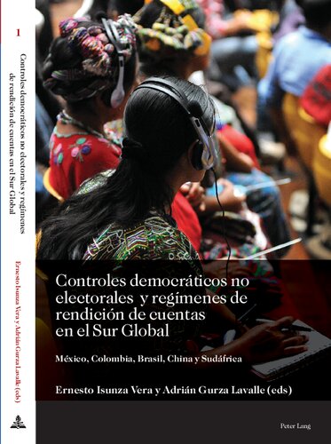 Controles democráticos no electorales y regímenes de rendición de cuentas en el Sur global: México, Colombia, Brasil, China y Sudáfrica