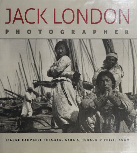 Jack London: Photographer