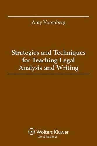 Strategies and Techniques for Teaching Legal Analysis and Writing