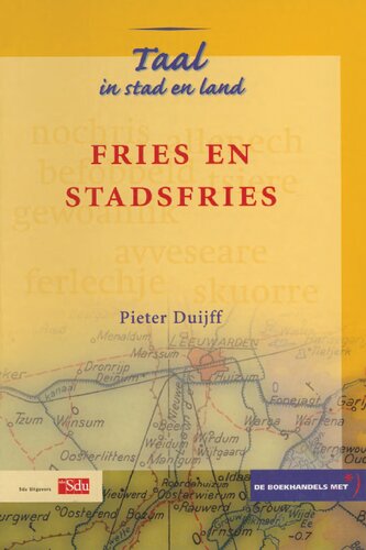 Taal in stad en land. Fries en Stadsfries