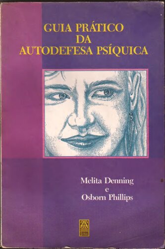 Guia prático da autodefesa psíquica