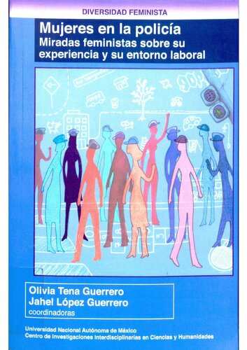 Mujeres en la policía: miradas feministas sobre su experiencia y su entorno laboral