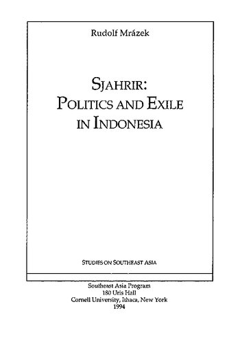 Sjahrir : Politics and Exile in Indonesia