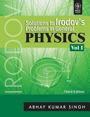 SOLUTIONS TO IRODOV'S PROBLEMS IN GENERAL PHYSICS, VOL 1, 3RD ED