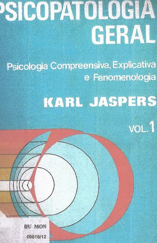 Psicopatologia Geral - Volume I