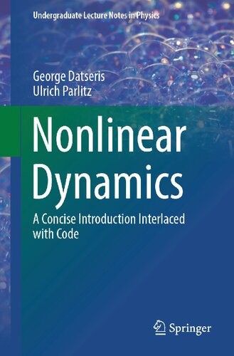 Nonlinear Dynamics - A Concise Introduction Interlaced with Code