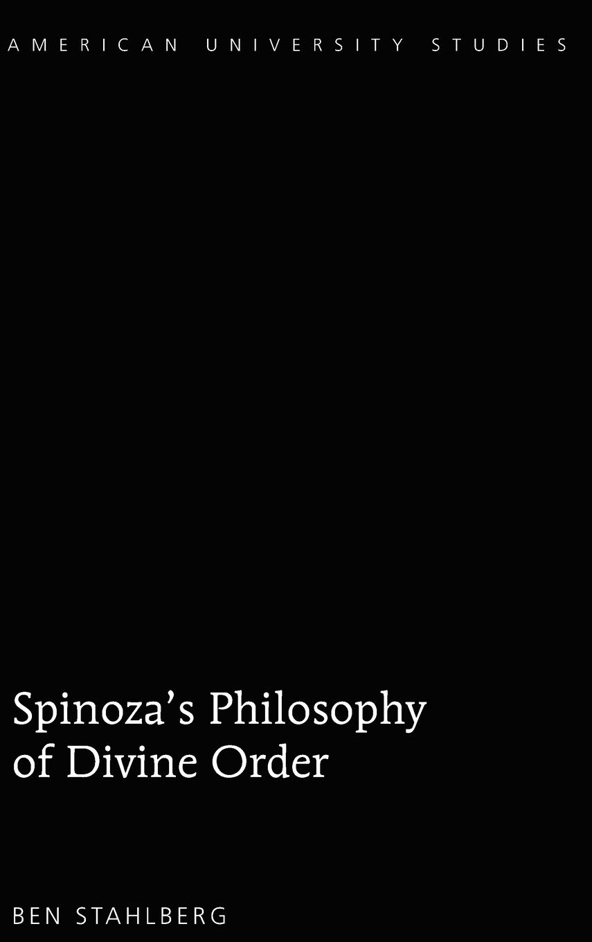 Spinoza's Philosophy of Divine Order