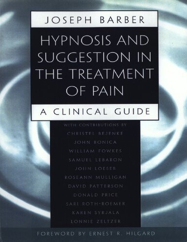 Hypnosis and suggestion in the treatment of pain_ a clinical guide