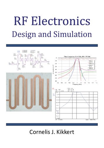 RF Electronics: Design and Simulation