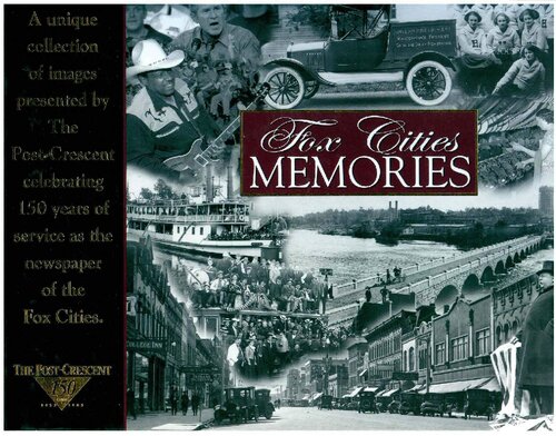 Fox Cities memories : a pictorial history