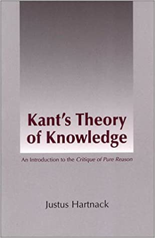 Kant's Theory of Knowledge: An Introduction to the Critique of Pure Reason