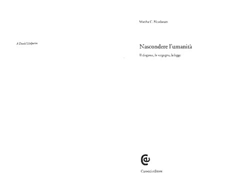 Nascondere l'umanità. Il disgusto, la vergogna, la legge