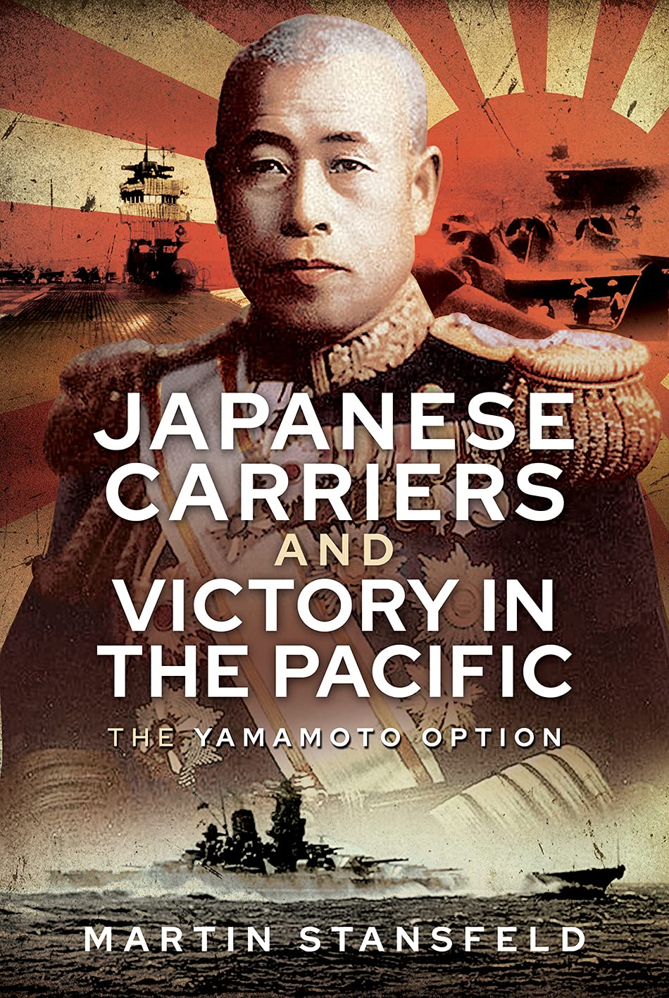 Japanese Carriers and Victory in the Pacific: The Yamamoto Option