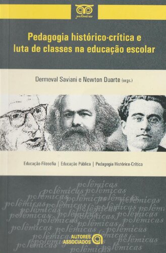 Pedagogia histórico-crítica e luta de classes na educação escolar