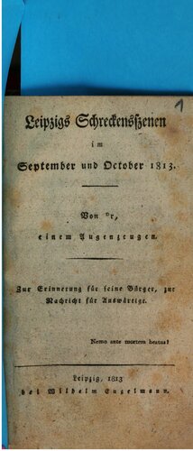 Leipzigs Schreckensszenen im September und Oktober 1813