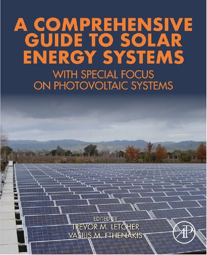 A Comprehensive Guide to Solar Energy Systems: With Special Focus on Photovoltaic Systems