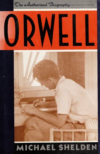 Orwell: The Authorized Biography