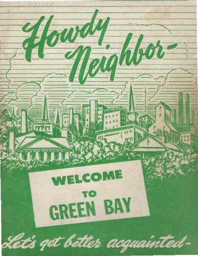 Howdy Neighbor Welcome To Green Bay